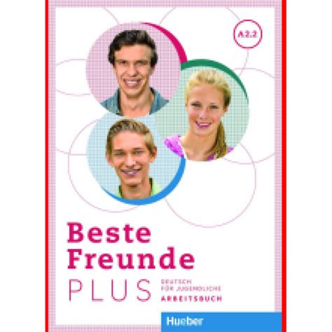 Beste Freunde Plus A Deutsch F R Jugendliche Arbeitsbuch