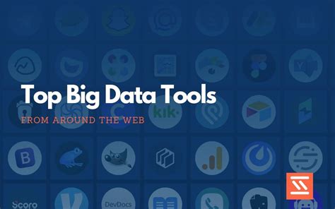 Top 27 Big Data Tools - Startup Stash