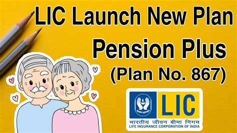 Lic Launched New Plan Pension Plus Plan No On Th Sep All