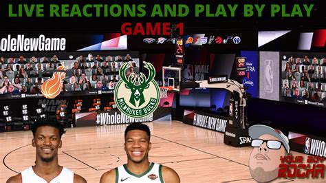 Miami Heat Vs Milwaukee Bucks Live Reactions And Play By Playgame 1