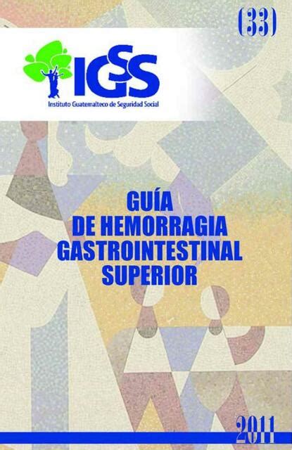 Guía de hemorragia gastrointestinal superior Melissa Calderón uDocz