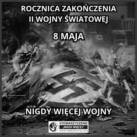 Maja Przypada Rocznica Zako Czenia Ii Wojny Wiatowej