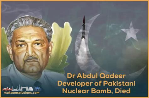 Dr Abdul Qadeer Khan Died, Developer of Pakistani Nuclear Bomb 10-10-2021