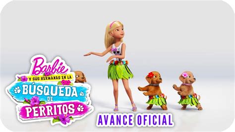 Barbie™ Y Sus Hermanas En La Búsqueda De Perritos Avance Oficial