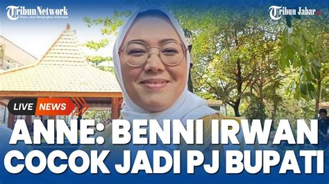 Benni Irwan Jadi Pj Bupati Purwakarta Anne Ratna Mustika Cocok