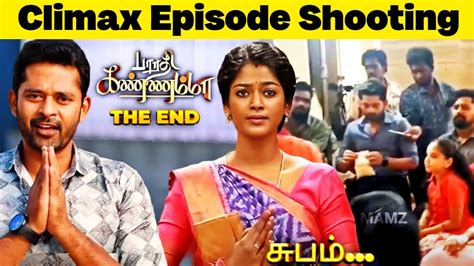 Bharathi Kannamma Serial Climax Episode Making Bharathi Kannamma Last