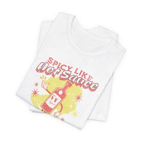 Funny Swinger Hotwife Shirt Spicy Like Hot Sauce Retro Vibe Turning Up The Heat Design Express