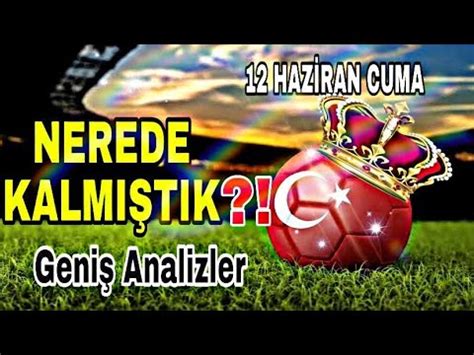 ALEMİN KRALI GELİYOO 12 HAZİRAN CUMA İDDAA TAHMİNLERİ YORUM ve