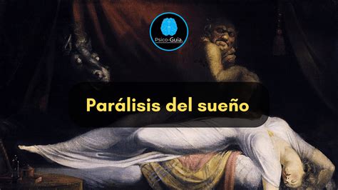 Parálisis del sueño Psico Guia