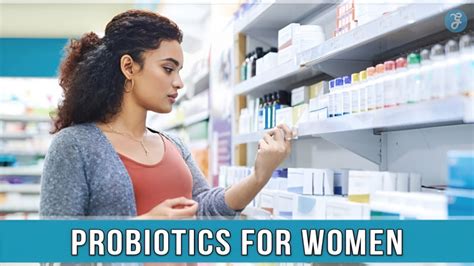 Probiotics for Women: 10 Remarkable Benefits and More!