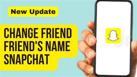 How To Edit Friend S Name On Snapchat Change Friend Name On Snapchat