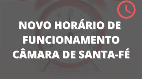 PORTARIA NOVO HORÁRIO FUNCIONAMENTO CÂMARA Câmara municipal Santa Fé