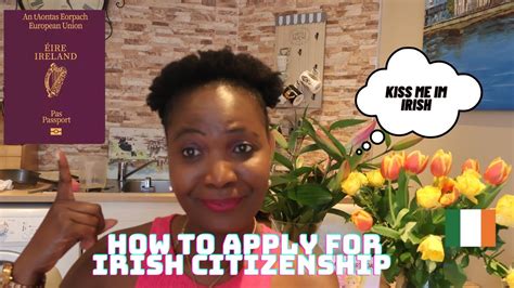 How To Get Irish Citizenship Youtube