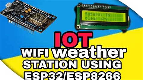 Iot Wifi Weather Station Using Esp32 Esp8266 YouTube