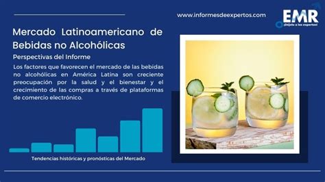 Mercado Latinoamericano de Bebidas no Alcohólicas Informe 2024 2032