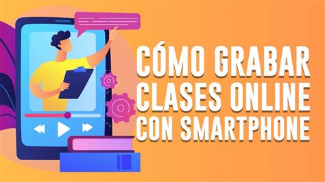 C Mo Grabar Clases Online Con Tu Smartphone Filmora Go Youtube