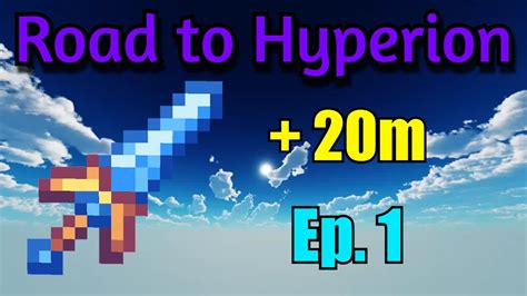 Road To Hyperion Episode 1 Hypixel Skyblock YouTube