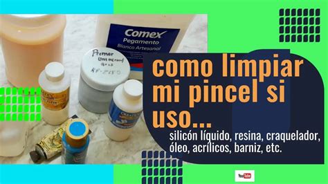 Cómo limpiar un pincel con barniz acrílico tutorial paso a paso