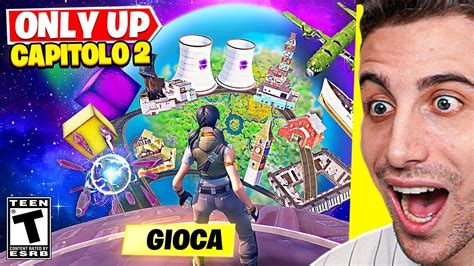 Gioco La MIGLIOR Mappa Only Up Su Fortnite CAPITOLO 2 YouTube