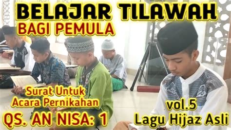 Belajar Tilawah Mudah Tuk Pemulaqsan Nisa1tuk Acara Pernikahan