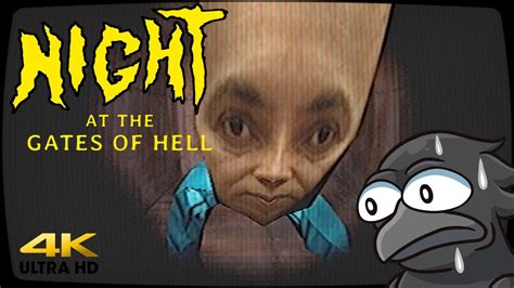 New Horror Game Night At The Gates Of Hell Full Playthrough K Uncut