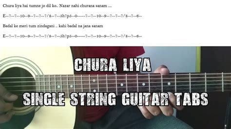 Chura Liya Hai Tumne Jo Dil Ko Tabs Single String Guitar Tabs