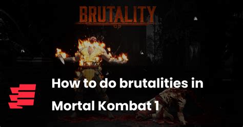 How to do brutalities in Mortal Kombat 1 | Esports.gg