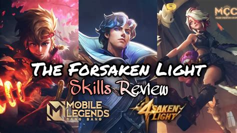 The Forsaken Light Heroes Skills Review Mobile Legends Bang Bang Youtube