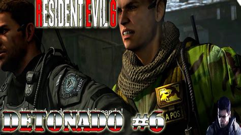 Resident Evil 6 Detonado Walkthrough Modo Sem EsperanÇa Chris 6 Youtube