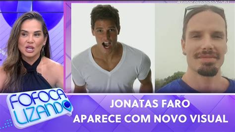 Jonatas Faro Surge Novo Visual E Fala Sobre Essa Transforma O