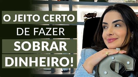 Veja Seu Dinheiro Sobrando Simples E Que Funciona Youtube