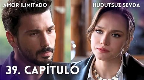 Amor Ilimitado Cap Tulo Hudutsuz Sevda B L M Serie