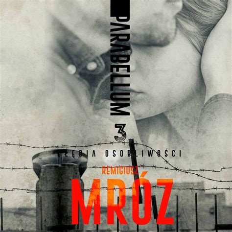 G Bia Osobliwo Ci Parabellum Tom Mr Z Remigiusz Audiobook