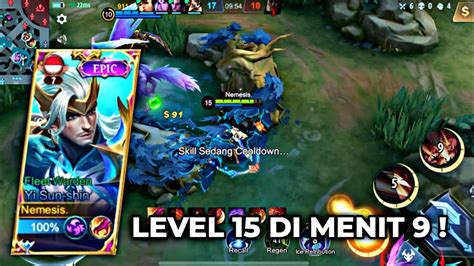 YI SHUN SHIN LEVEL 15 CUMA 9 MENIT MOBILE LEGENDS YouTube