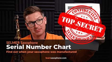 Selmer Saxophone Serial Number Chart | LearnSaxophone.com