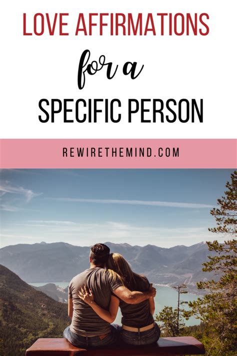 Love Affirmations For A Specific Person Positive Relationship