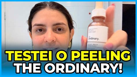 Ep 06 Como Usar O Peeling The Ordinary Youtube