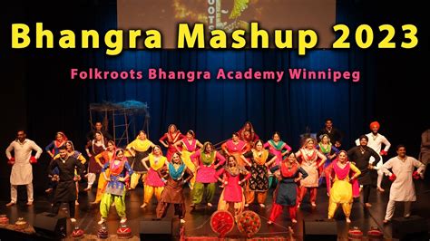 Best Bhangra 2023 Bhangra Mashup Folkroots Cultural Fest 2023