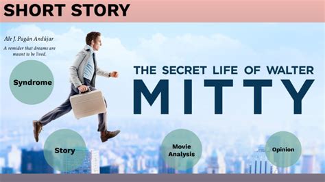 The Secret Life Of Walter Mitty by Ale Pagán on Prezi