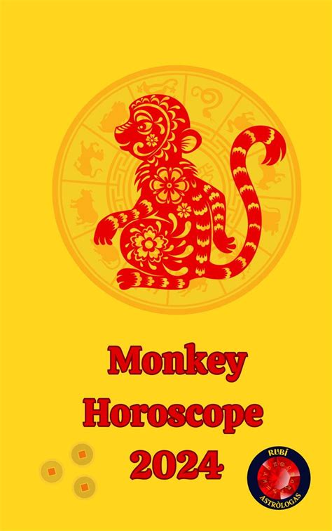 Monkey Horoscope 2024 EBook By Alina A Rubi EPUB Book Rakuten Kobo