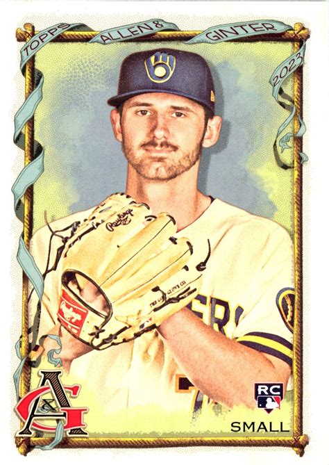 2023 Topps Allen And Ginter Ethan Small 149 Rookie Rc Milwaukee Brewers