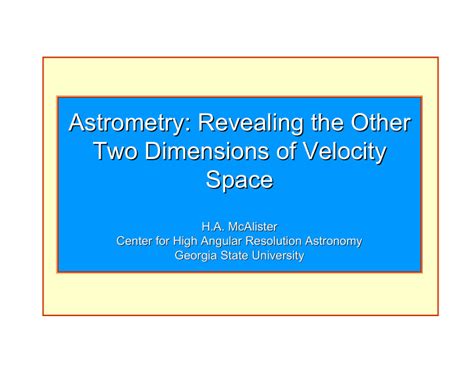 [PPT] - Astrometry: Revealing the Other Astrometry: Revealing the Other Two PowerPoint ...