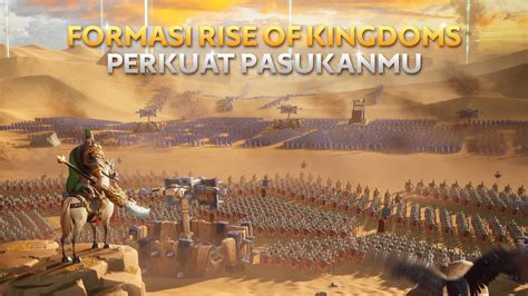 Formasi Di Rise Of Kingdoms Rise Of Kingdoms Youtube