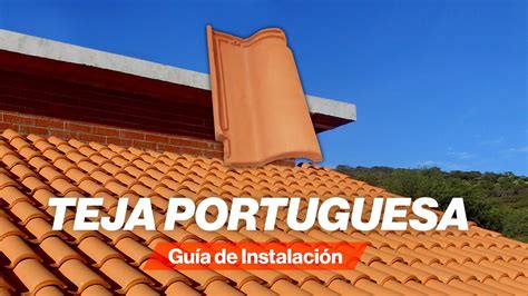 GUÍA DE INSTALACIÓN TEJA PORTUGUESA Ladrillera Mecanizada YouTube