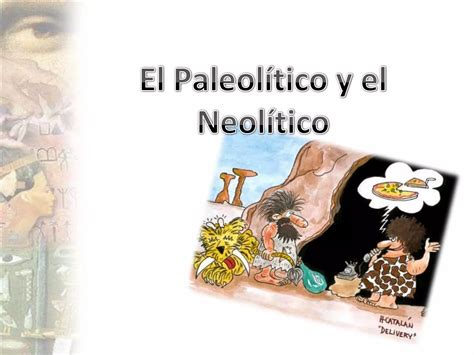 3mcsl el paleolítico y el neolítico PPT Descarga Gratuita