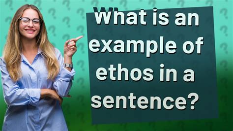 What Is An Example Of Ethos In A Sentence Youtube