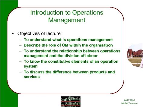 Introduction To Operations Management Objectives Of Lecture