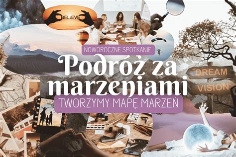 Kreatywny Warsztat Podr Za Marzeniami Mapa Marze Taniec