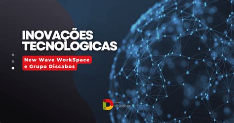 Treinamento Inova Es Tecnol Gicas New Wave Workspace E Grupo