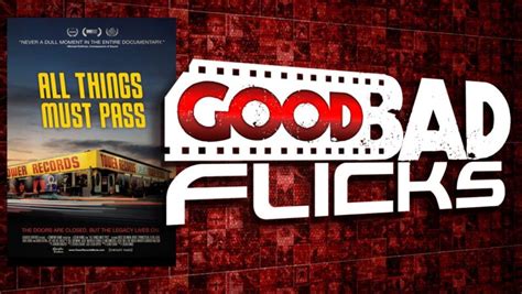 All Things Must Pass - Movie Review - Good Bad FlicksGood Bad Flicks